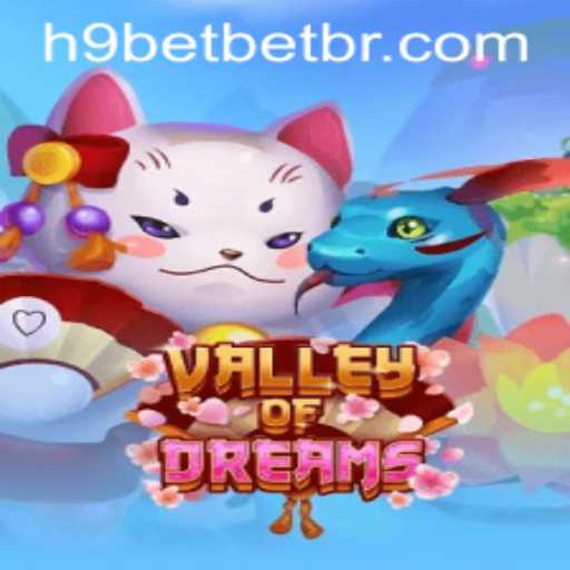 Exploring the Wonders of ValleyofDreams: A Guide to Gameplay and the Latest Trends